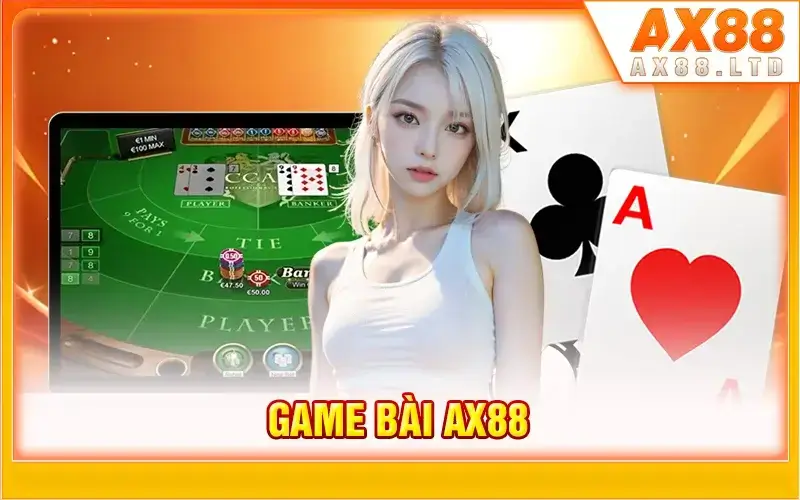 Game bài AX88 đồ họa chân thực