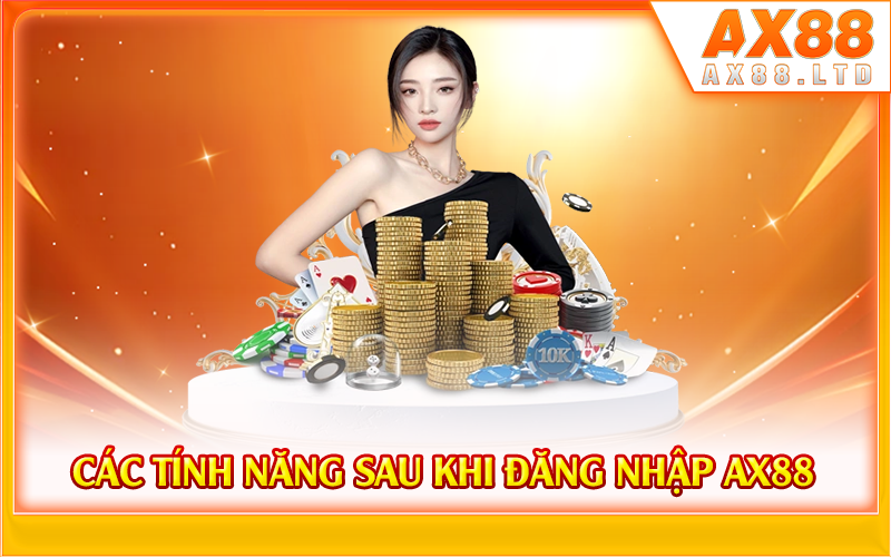 Các tính năng sau khi đăng nhập AX88
